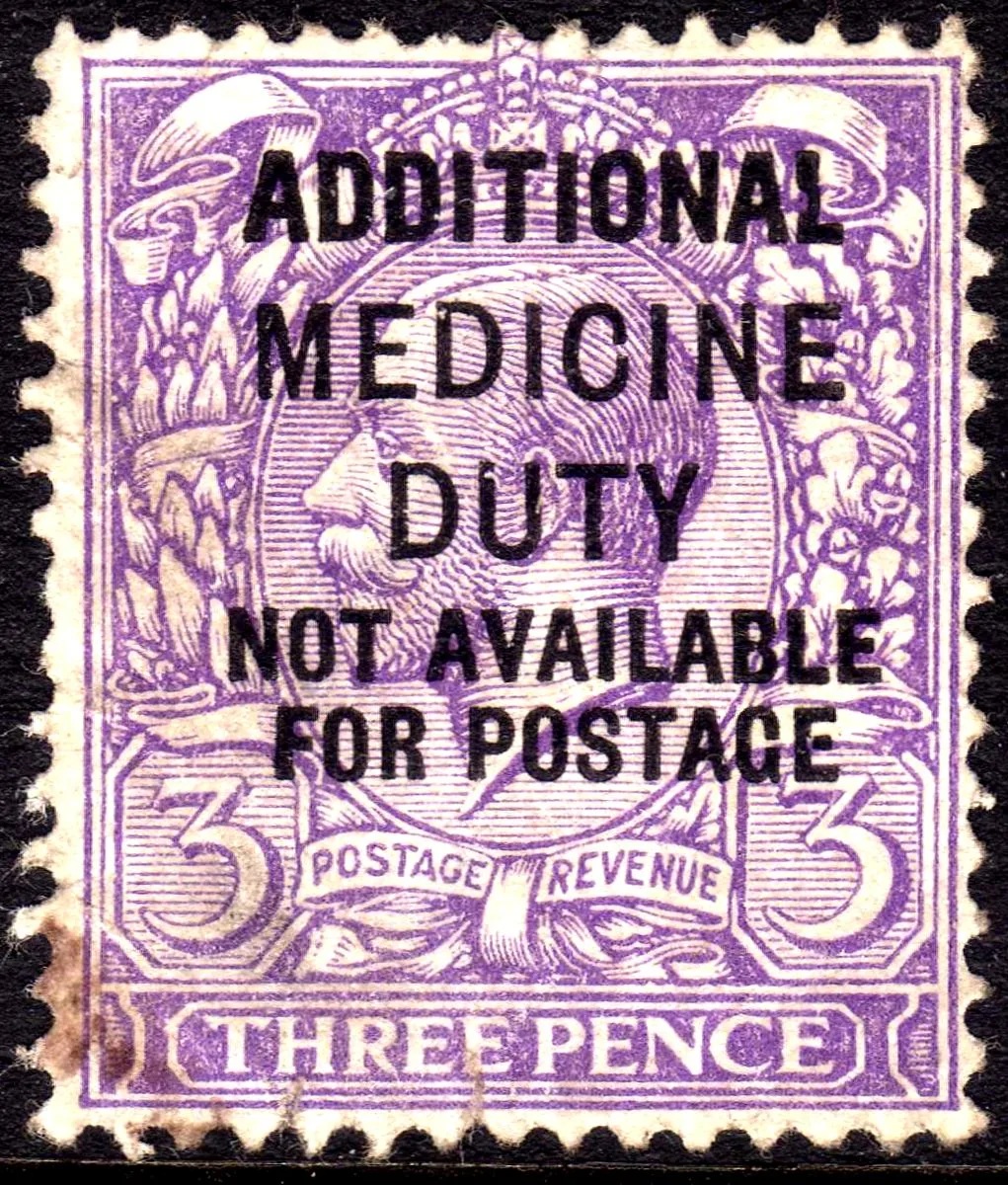 Perforated violet British threepenny stamp bearing a king's portrait, overprinted in black with the words ADDITIONAL MEDICINE DUTY NOT AVAILABLE FOR POSTAGE